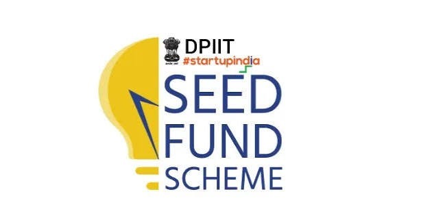 DPIIT Startup India Seed Fund Scheme