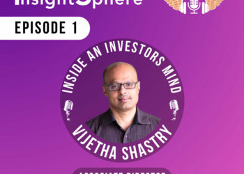 InsightSphere Episode 1: Inside an Investor’s Mind